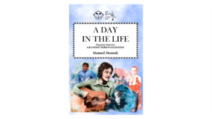 Lee más sobre el artículo A Day In The Life – Un Día en la Vida